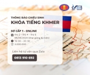 THÔNG BÁO CHIÊU SINH CÁC LỚP TIẾNG KHMER THÁNG 05/2024